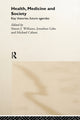 Book cover of: Health, Medicine and Society. By: Simon Williams