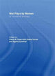 Book cover of: War Plays by Women. By: Agnes Cardinal