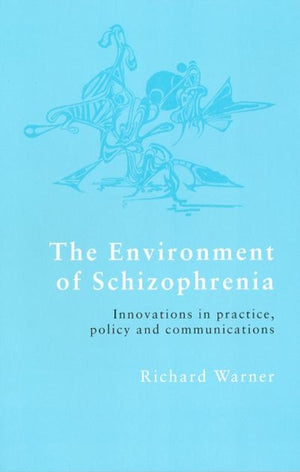 Environment of Schizophrenia