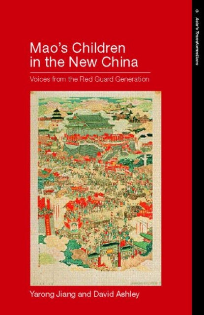 Book cover of: Mao's Children in the New China. By: David Ashley