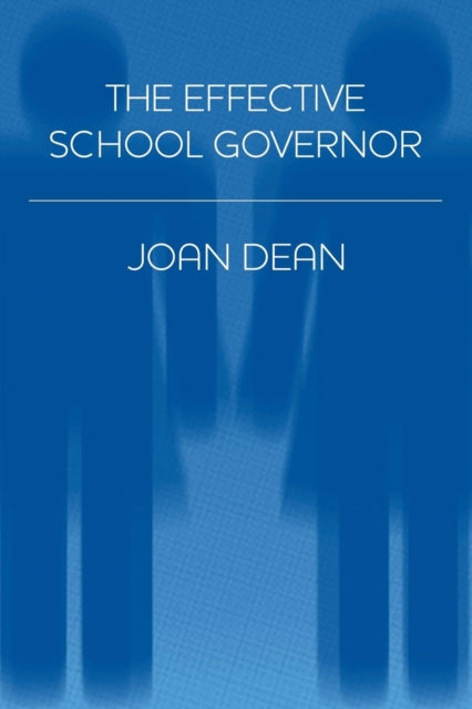 Book cover of: Effective School Governor