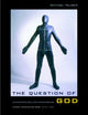 Book cover of: Question of God. By: Michael Palmer