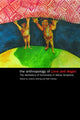 Book cover of: Anthropology of Love and Anger. By: Joanna Overing