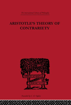 Aristotle's Theory of Contrariety