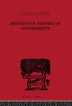 Book cover of: Aristotle's Theory of Contrariety. By: J.P. Anton