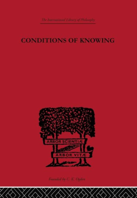 Book cover of: Conditions of Knowing. By: Angus Sinclair