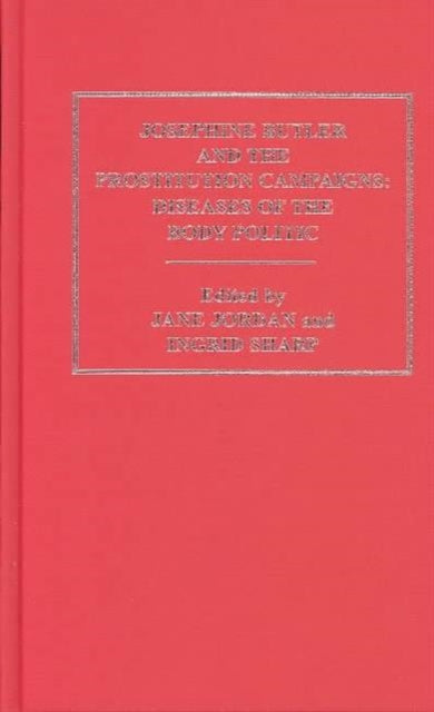 Josephine Butler and the Prostitution Campaigns