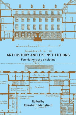 Art History and Its Institutions
