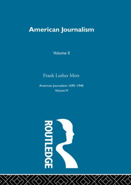 Book cover of: American Journalism Pt2. By: Frank Mott