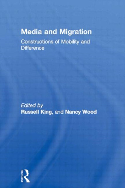 Book cover of: Media and Migration. By: Russell King