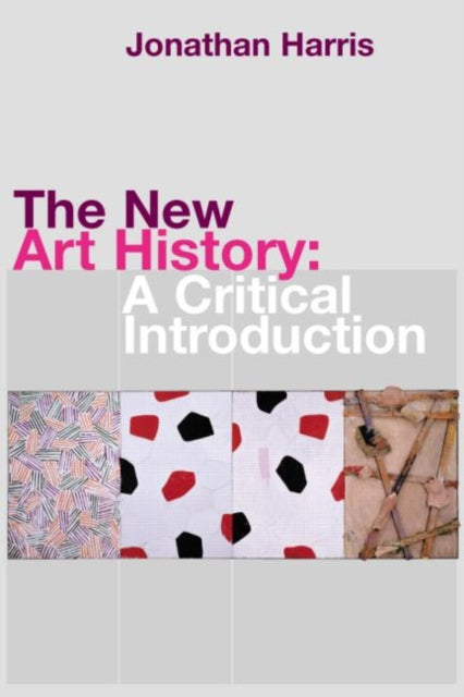 Book cover of: New Art History. By: Jonathan Harris