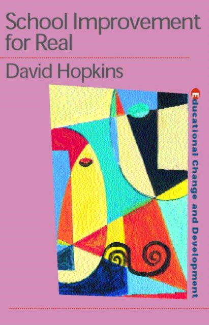 Book cover of: School Improvement for Real. By: David Hopkins
