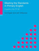 Book cover of: Meeting the Standards in Primary English
