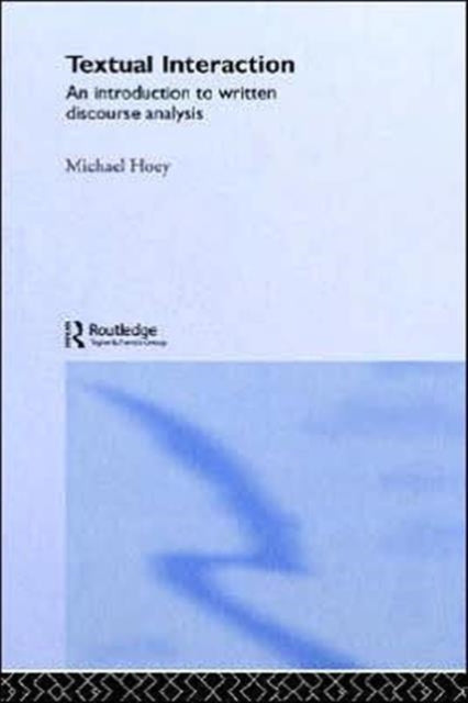 Book cover of: Textual Interaction. By: Michael Hoey