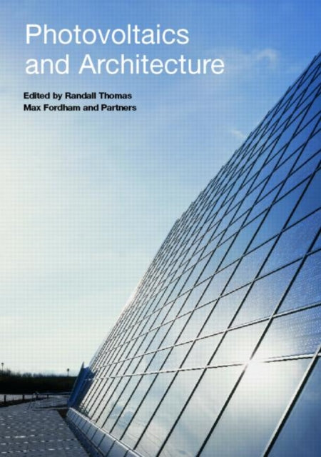 Book cover of: Photovoltaics and Architecture. By: Randall Thomas