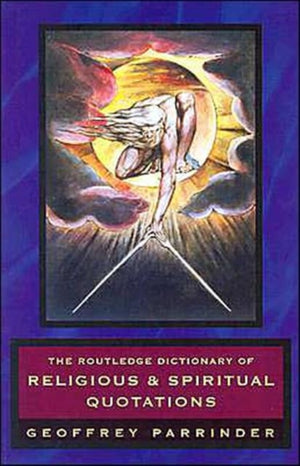 Routledge Dictionary of Religious and Spiritual Quotations