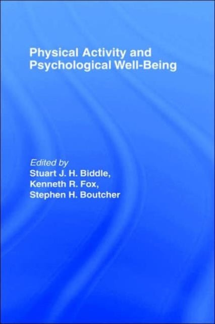 Book cover of: Physical Activity and Psychological Well-Being