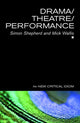 Book cover of: Drama/Theatre/Performance