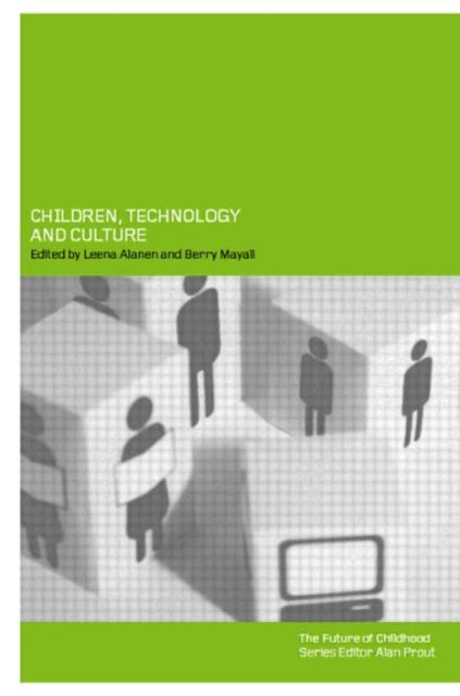 Book cover of: Children, Technology and Culture. By: Ian Hutchby