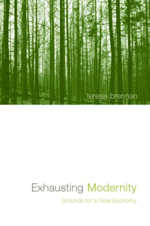Exhausting Modernity