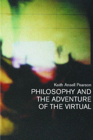 Philosophy and the Adventure of the Virtual