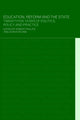 Book cover of: Education, Reform and the State