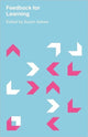 Book cover of: Feedback For Learning. By: Susan Askew