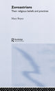 Book cover of: Zoroastrians. By: Mary Boyce