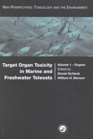 Target Organ Toxicity in Marine and Freshwater Teleosts: Volumes 1 and 2
