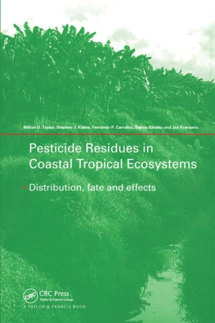 Book cover of: Pesticide Residues in Coastal Tropical Ecosystems