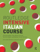 Book cover of: Routledge Intensive Italian Course