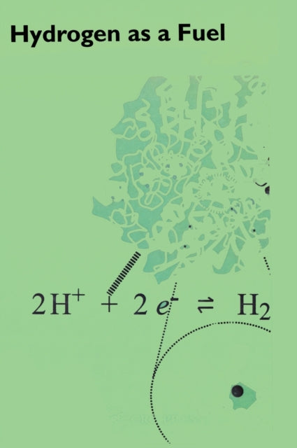 Book cover of: Hydrogen as a Fuel