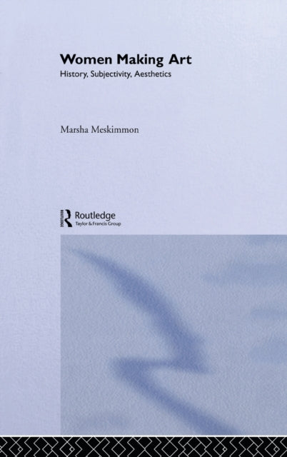 Book cover of: Women Making Art