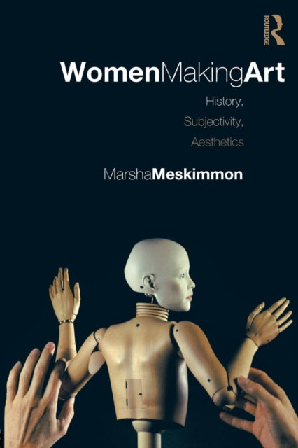 Book cover of: Women Making Art