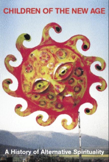 Book cover of: Children of the New Age. By: Steve Sutcliffe