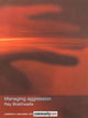 Book cover of: Managing Aggression. By: Ray Braithwaite