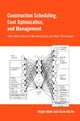 Book cover of: Construction Scheduling, Cost Optimization and Management