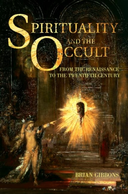 Book cover of: Spirituality and the Occult. By: Brian Gibbons