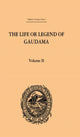 Book cover of: Life or Legend of Gaudama the Buddha of the Burmese: Volume II. By: P. Bigandet