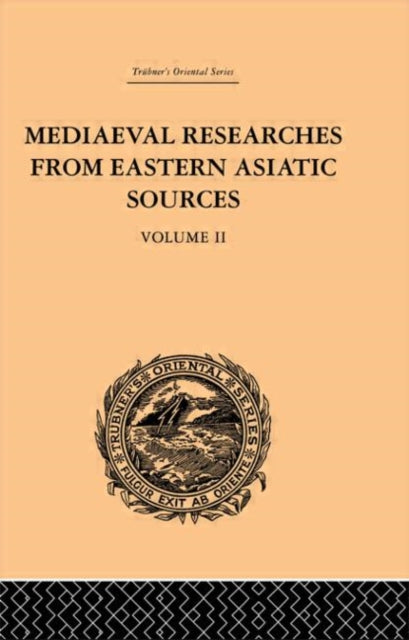 Book cover of: Mediaeval Researches from Eastern Asiatic Sources. By: E Bretschneider