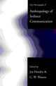 Book cover of: Anthropology of Indirect Communication. By: Joy Hendry