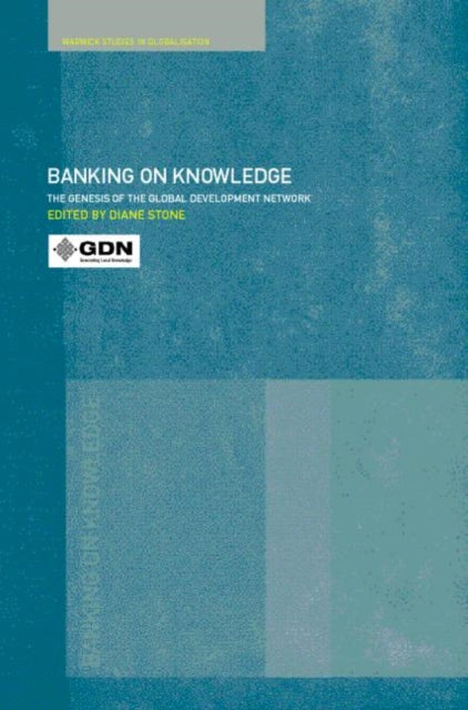 Book cover of: Banking on Knowledge. By: Diane Stone