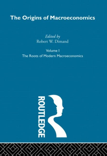 Book cover of: Origins of Macroeconomics. By: Robert Dimand