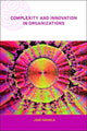 Book cover of: Complexity and Innovation in Organizations. By: Jose Fonseca