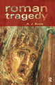 Book cover of: Roman Tragedy. By: A. J. Boyle