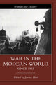 Book cover of: War in the Modern World since 1815
