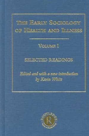 Early Sociology of Health and Illness