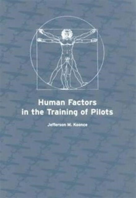 Book cover of: Human Factors in the Training of Pilots