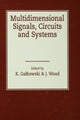 Book cover of: Multidimensional Signals, Circuits and Systems