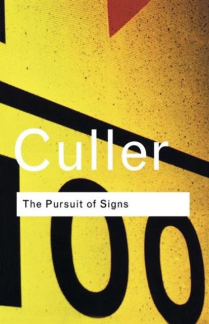 Book cover of: Pursuit of Signs. By: Jonathan Culler